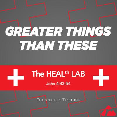 #8 The HEALth LAB [Greater Things Than These] 2/20/2022