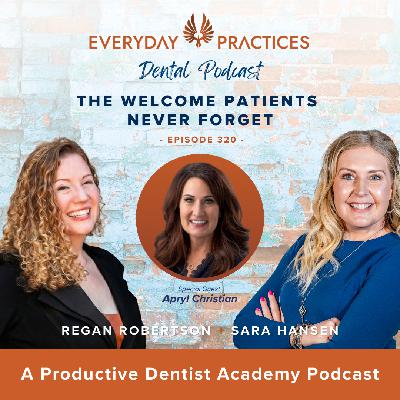 The Welcome Patients Never Forget (E.320)
