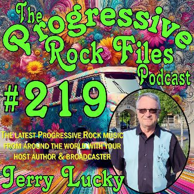 Episode 219: The Progressive Rock Files Podcast #219