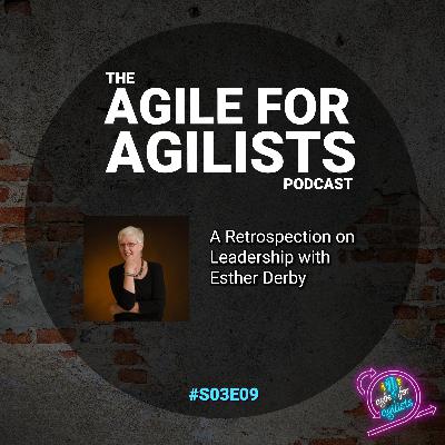 A Retrospection on Leadership with Esther Derby