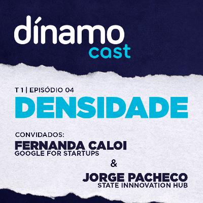 EP.04 - Densidade & Ecossistemas de Startups EP.04 - Densidade & Ecossistemas de Startups
