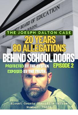 Behind School Doors: The Case of Joesph Dalton - Episode 2 Behind School Doors: The Case of Joesph Dalton - Episode 2
