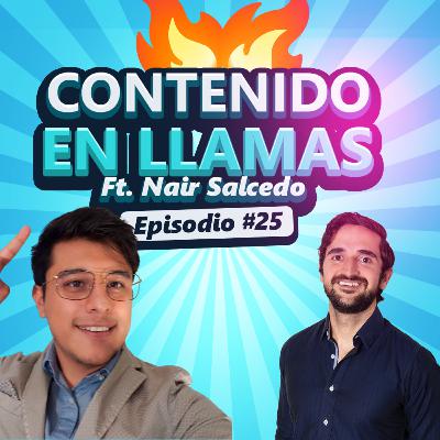Contenido en llamas #25 ft Nair Salcedo, automatización de procesos, chatbots para médicos