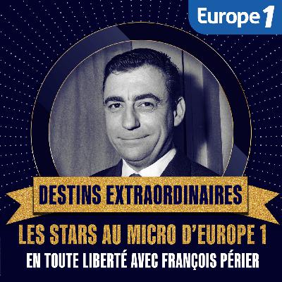 En liberté avec François Périer [2/2]