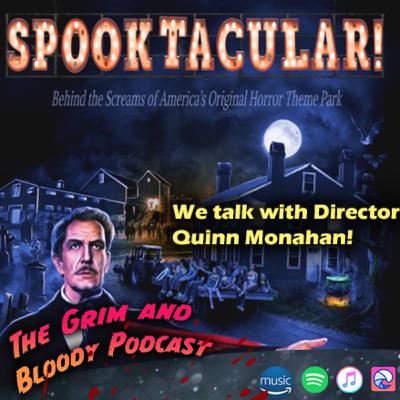 Spooktacular! Documentary With Quinn Monahan Spooktacular! Documentary With Quinn Monahan