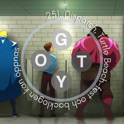 251. Dispatch, Turtle Beach-fest och backlogen kan öppnas 251. Dispatch, Turtle Beach-fest och backlogen kan öppnas