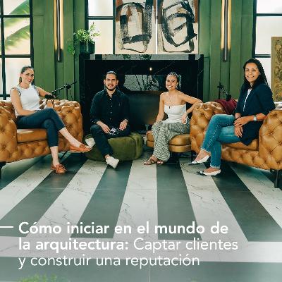 Cómo iniciar en el mundo de la arquitectura: Captar clientes y construir una reputación Cómo iniciar en el mundo de la arquitectura: Captar clientes y construir una reputación