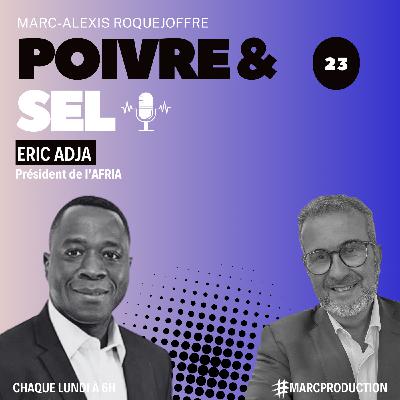 Eric Adja, président de l'AFRIA