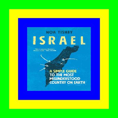 READDOWNLOAD# Israel A Simple Guide to the Most Misunderstood Country on Earth {Kindle}