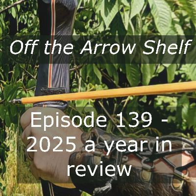 Episode 139 – 2025 a year in review