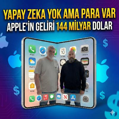 Yapay Zeka Yok Ama Para Var - Apple 144 Milyar Dolar Gelir Açıkladı