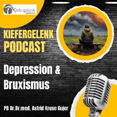 Wenn die Seele schwer wird und der Kiefer nicht loslässt – Depression und Bruxismus