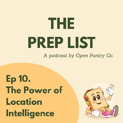 Episode 10 - Unlocking the Power of Location Intelligence