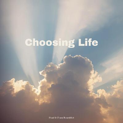 Choosing Life