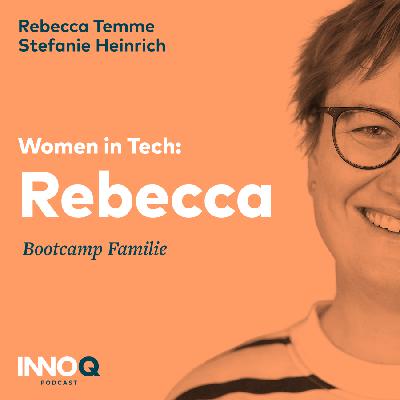Women in Tech: Rebecca Women in Tech: Rebecca