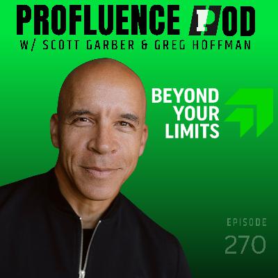 #270: Greg Hoffman, Beyond Your Limits - Building Iconic Brands Through Storytelling #270: Greg Hoffman, Beyond Your Limits - Building Iconic Brands Through Storytelling