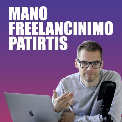 Freelancinimo pliusai ir minusai | Ar toks kelias tinka tau?