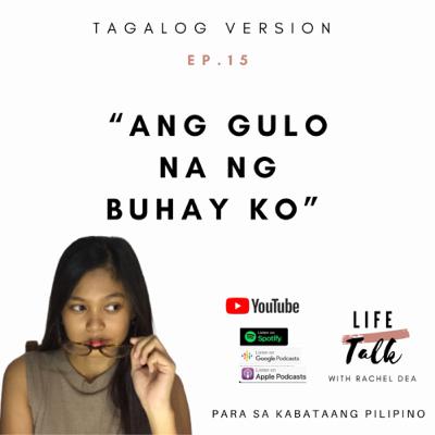 Bagay na magandang tandaan kapag ramdam mong ang gulo gulo na ng buhay mo