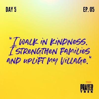 PrayerTREK | Day 5: KINDNESS I Healthy Families