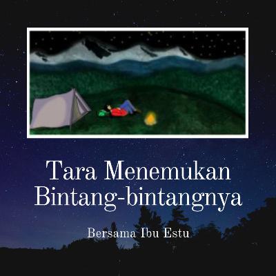 Tara Menemukan Bintang-bintangnya Tara Menemukan Bintang-bintangnya