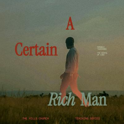 Certainly Separated | A Certain Rich Man | Rick Atchley