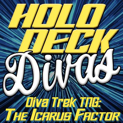 Diva Trek TNG - The Icarus Factor