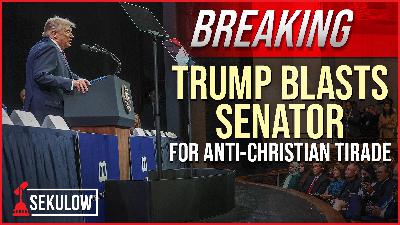 BREAKING: Trump Blasts Senator for Anti-Christian Tirade