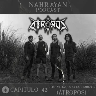 Capítulo 42: Tito Velozo & Oscar Durand (Átropos)