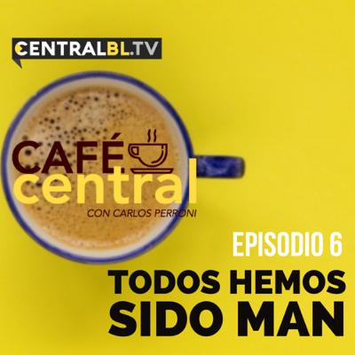 Todos hemos sido MAN