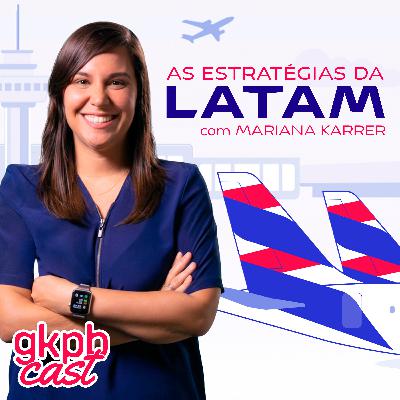 A estratégia da LATAM para o consumidor brasileiro