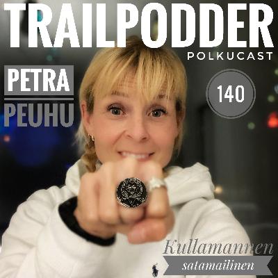 Trailpodder polkucast 140 - Petra Peuhu: Kullamannen satamailinen Trailpodder polkucast 140 - Petra Peuhu: Kullamannen satamailinen