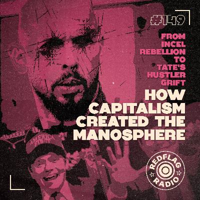 From incel rebellion to Tate’s hustler grift: how capitalism created the manosphere