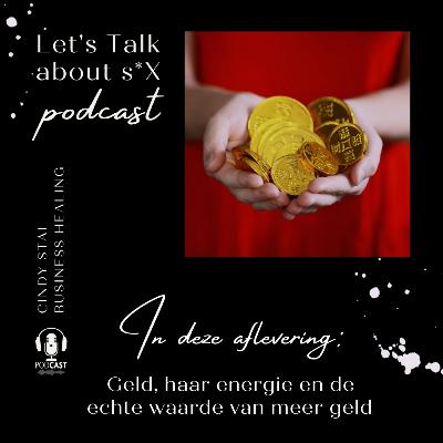 Geld, haar energie en de echte waarde van meer geld Geld, haar energie en de echte waarde van meer geld