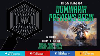 Lair of Lore #28 MTG Dominaria Previews Begin Lair of Lore #28 MTG Dominaria Previews Begin