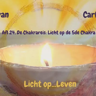 De Chakrareis: Mijn licht op de 5de Chakra