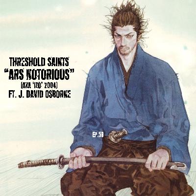 “Ars Notorious” (aka ‘Izo’ 2004) Ft. J. David Osborne @Jdowrites