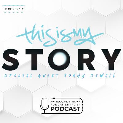 Episode #186 - This Is My Story