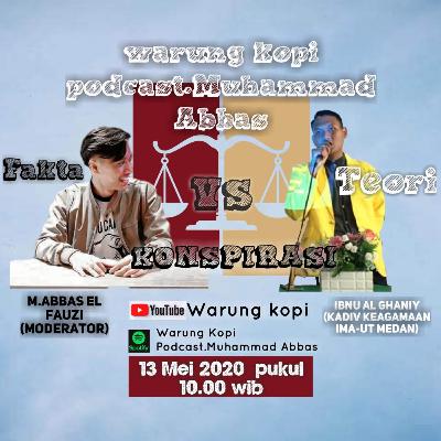 Covid-19 (teori konspirasi vs Fakta konspirasi) Covid-19 (teori konspirasi vs Fakta konspirasi)