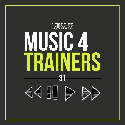 Music 4 Trainers 031