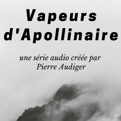 Vapeurs d'Apollinaire - 4 - Rhénane d'Automne