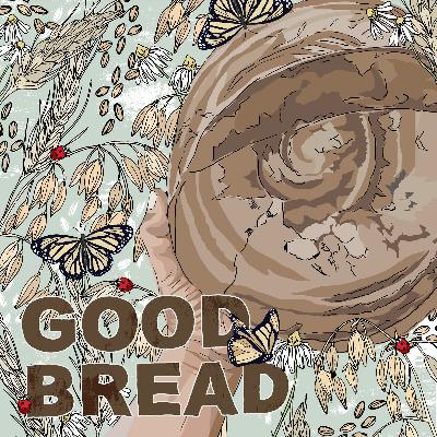 S7 Ep3: A Common Language (Good Bread #3)