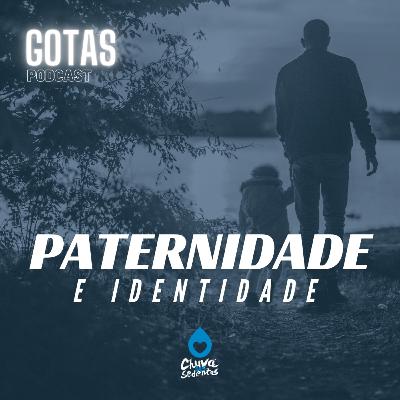 EP 2 - "Paternidade e identidade" - Gravado ao vivo na igreja