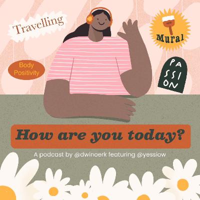 #5 - Ilustrator keren, freelancer, yg skg sedang berada di India. Dengerin kisah nya yuk!