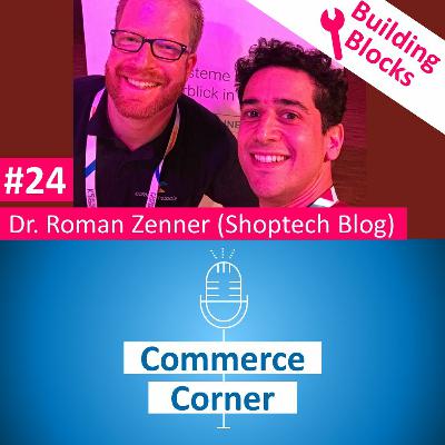 CC#24: Dr. Roman Zenner (Shoptech Blog)