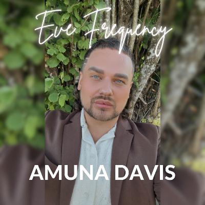 Drosme Būt Autentiskam | Amuna Davis #59
