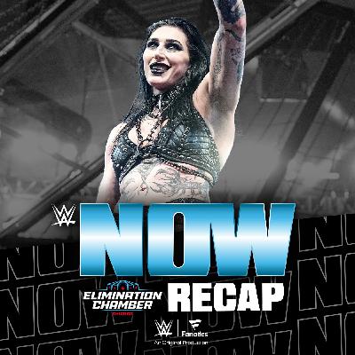 WWE Now - Is Rhea Ripley destined for title gold at WrestleMania? | WWE Elimination Chamber Recap WWE Now - Is Rhea Ripley destined for title gold at WrestleMania? | WWE Elimination Chamber Recap