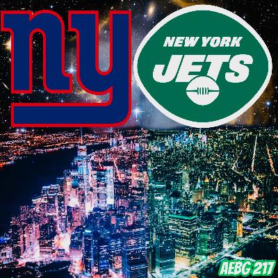 A.E.B.G. 217_BATTLE OF NY> JETS vs GIANTS