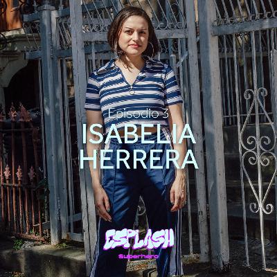 Episodio 3: Isabelia Episodio 3: Isabelia