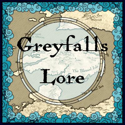 Exalted Lore - Greyfalls