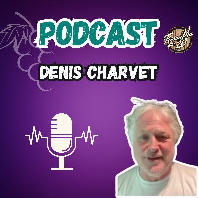Podcast vin avec Denis Charvet: Du Terrain de Rugby aux Plaisirs du Vin, Itinéraire d'un Passionné